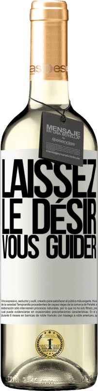 29,95 € Envoi gratuit | Vin blanc Édition WHITE Laissez le désir vous guider Étiquette Blanche. Étiquette personnalisable Vin jeune Récolte 2024 Verdejo