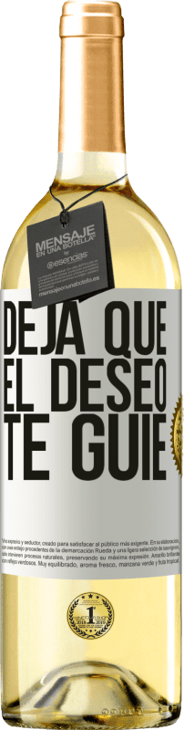 29,95 € Envío gratis | Vino Blanco Edición WHITE Deja que el deseo te guíe Etiqueta Blanca. Etiqueta personalizable Vino joven Cosecha 2024 Verdejo