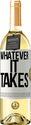 29,95 € 免费送货 | 白葡萄酒 WHITE版 Whatever it takes 白标. 可自定义的标签 青年酒 收成 2025 Verdejo