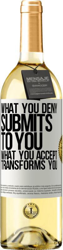 29,95 € Free Shipping | White Wine WHITE Edition What you deny submits to you. What you accept transforms you White Label. Customizable label Young wine Harvest 2023 Verdejo