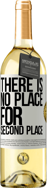 29,95 € Бесплатная доставка | Белое вино Издание WHITE Там нет места для второго места Белая этикетка. Настраиваемая этикетка Молодое вино Урожай 2023 Verdejo