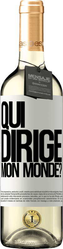 29,95 € Envoi gratuit | Vin blanc Édition WHITE qui dirige mon monde? Étiquette Blanche. Étiquette personnalisable Vin jeune Récolte 2024 Verdejo