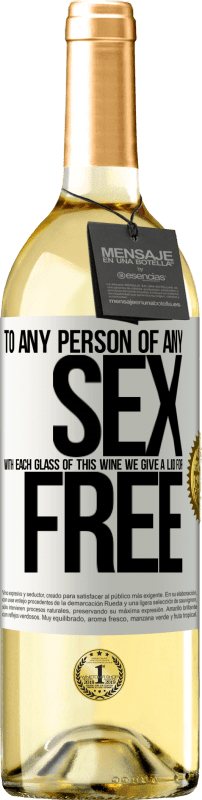 29,95 € Бесплатная доставка | Белое вино Издание WHITE Каждому человеку любого СЕКСА с каждым бокалом этого вина мы предоставляем БЕСПЛАТНУЮ крышку Белая этикетка. Настраиваемая этикетка Молодое вино Урожай 2023 Verdejo