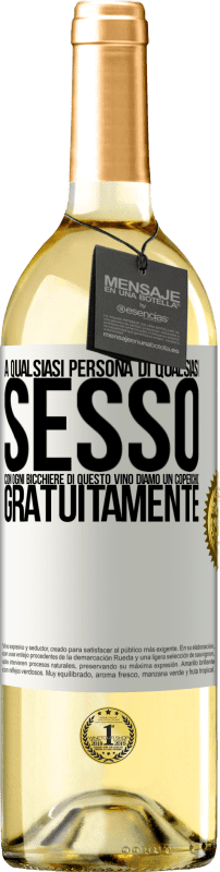 29,95 € Spedizione Gratuita | Vino bianco Edizione WHITE A qualsiasi persona di qualsiasi SESSO con ogni bicchiere di questo vino diamo un coperchio GRATUITAMENTE Etichetta Bianca. Etichetta personalizzabile Vino giovane Raccogliere 2024 Verdejo