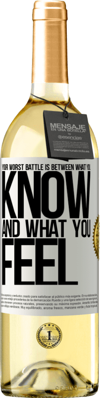 29,95 € Free Shipping | White Wine WHITE Edition Your worst battle is between what you know and what you feel White Label. Customizable label Young wine Harvest 2024 Verdejo