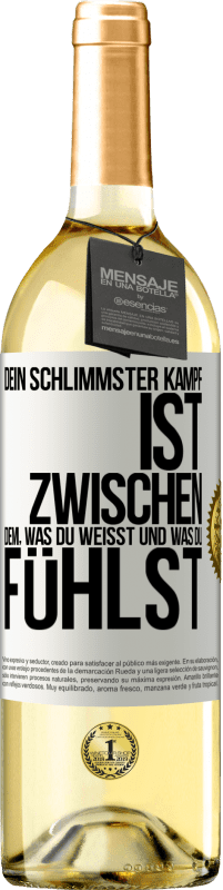 29,95 € Kostenloser Versand | Weißwein WHITE Ausgabe Dein schlimmster Kampf ist zwischen dem, was du weißt und was du fühlst Weißes Etikett. Anpassbares Etikett Junger Wein Ernte 2024 Verdejo