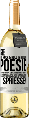 29,95 € Kostenloser Versand | Weißwein WHITE Ausgabe Sie hat Rock & Roll in ihr und Poesie auf ihre Lippen. Sie lächelt dich nicht an, sie wirft Kugeln auf dich und du stirbst so sc Weißes Etikett. Anpassbares Etikett Junger Wein Ernte 2024 Verdejo