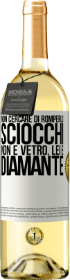 29,95 € Spedizione Gratuita | Vino bianco Edizione WHITE Non cercare di romperlo, sciocchi, non è vetro. Lei è diamante Etichetta Bianca. Etichetta personalizzabile Vino giovane Raccogliere 2024 Verdejo