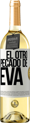 29,95 € Envío gratis | Vino Blanco Edición WHITE El otro pecado de Eva Etiqueta Blanca. Etiqueta personalizable Vino joven Cosecha 2023 Verdejo