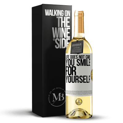 «人生は気にしない、あなたは自分のために笑う» WHITEエディション