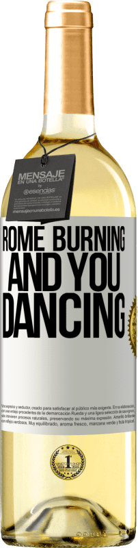 29,95 € Бесплатная доставка | Белое вино Издание WHITE Рим горит и ты танцуешь Белая этикетка. Настраиваемая этикетка Молодое вино Урожай 2023 Verdejo