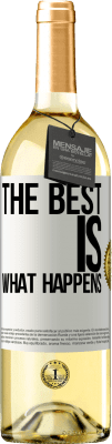 29,95 € Free Shipping | White Wine WHITE Edition The best is what happens White Label. Customizable label Young wine Harvest 2023 Verdejo