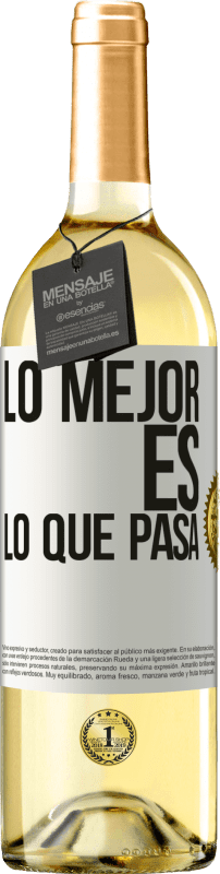 29,95 € Envío gratis | Vino Blanco Edición WHITE Lo mejor es lo que pasa Etiqueta Blanca. Etiqueta personalizable Vino joven Cosecha 2024 Verdejo