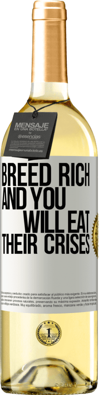 29,95 € Free Shipping | White Wine WHITE Edition Breed rich and you will eat their crises White Label. Customizable label Young wine Harvest 2023 Verdejo