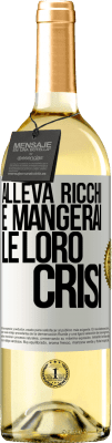 29,95 € Spedizione Gratuita | Vino bianco Edizione WHITE Alleva ricchi e mangerai le loro crisi Etichetta Bianca. Etichetta personalizzabile Vino giovane Raccogliere 2024 Verdejo