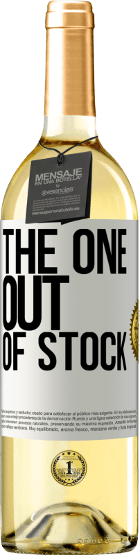 29,95 € Бесплатная доставка | Белое вино Издание WHITE The one out of stock Белая этикетка. Настраиваемая этикетка Молодое вино Урожай 2025 Verdejo