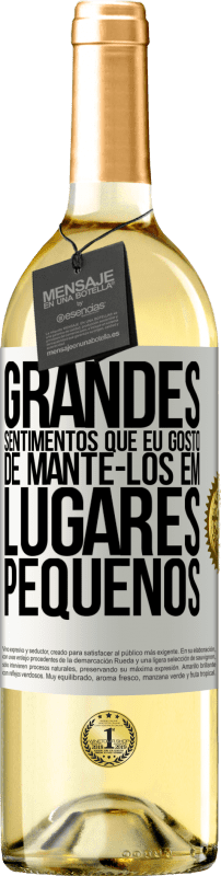 29,95 € Envio grátis | Vinho branco Edição WHITE Grandes sentimentos que eu gosto de mantê-los em lugares pequenos Etiqueta Branca. Etiqueta personalizável Vinho jovem Colheita 2024 Verdejo