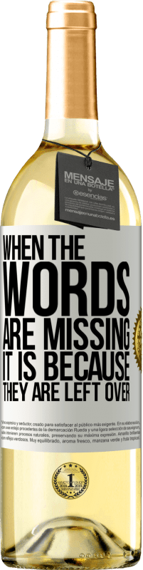 29,95 € Free Shipping | White Wine WHITE Edition When the words are missing, it is because they are left over White Label. Customizable label Young wine Harvest 2021 Verdejo