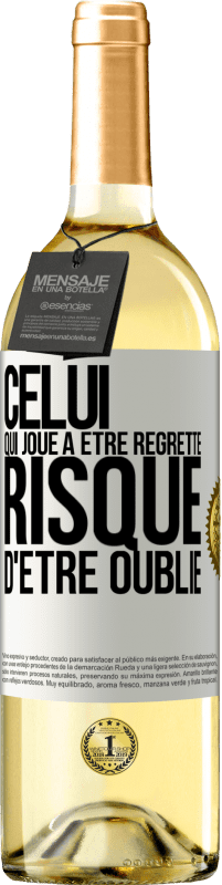 29,95 € Envoi gratuit | Vin blanc Édition WHITE Celui qui joue à être regretté, risque d'être oublié Étiquette Blanche. Étiquette personnalisable Vin jeune Récolte 2024 Verdejo