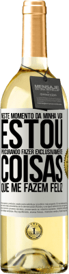 29,95 € Envio grátis | Vinho branco Edição WHITE Neste momento da minha vida, estou procurando fazer exclusivamente coisas que me fazem feliz Etiqueta Branca. Etiqueta personalizável Vinho jovem Colheita 2024 Verdejo