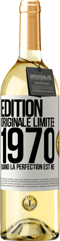 29,95 € Envoi gratuit | Vin blanc Édition WHITE Édition Originale Limitée 1970. Quand la perfection est née Étiquette Blanche. Étiquette personnalisable Vin jeune Récolte 2023 Verdejo