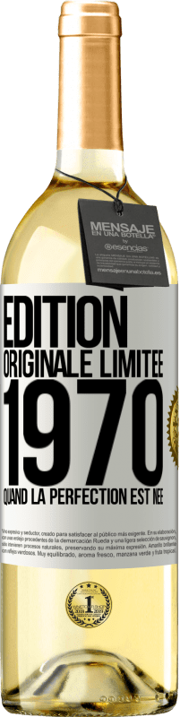 29,95 € Envoi gratuit | Vin blanc Édition WHITE Édition Originale Limitée 1970. Quand la perfection est née Étiquette Blanche. Étiquette personnalisable Vin jeune Récolte 2024 Verdejo