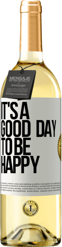 29,95 € 免费送货 | 白葡萄酒 WHITE版 It's a good day to be happy 白标. 可自定义的标签 青年酒 收成 2023 Verdejo