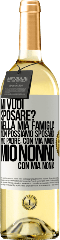 29,95 € Spedizione Gratuita | Vino bianco Edizione WHITE Mi vuoi sposare? Nella mia famiglia non possiamo sposarci: mio padre, con mia madre, mio ​​nonno con mia nonna Etichetta Bianca. Etichetta personalizzabile Vino giovane Raccogliere 2024 Verdejo