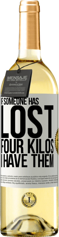 29,95 € 免费送货 | 白葡萄酒 WHITE版 如果有人减了四公斤。我有他们 白标. 可自定义的标签 青年酒 收成 2025 Verdejo
