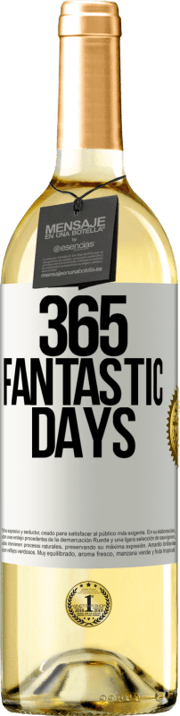 29,95 € Free Shipping | White Wine WHITE Edition 365 fantastic days White Label. Customizable label Young wine Harvest 2024 Verdejo