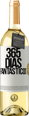 29,95 € Envio grátis | Vinho branco Edição WHITE 365 dias fantásticos Etiqueta Branca. Etiqueta personalizável Vinho jovem Colheita 2024 Verdejo