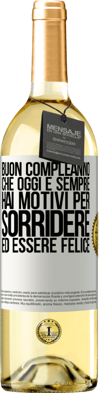 29,95 € Spedizione Gratuita | Vino bianco Edizione WHITE Buon compleanno Che oggi e sempre hai motivi per sorridere ed essere felice Etichetta Bianca. Etichetta personalizzabile Vino giovane Raccogliere 2025 Verdejo