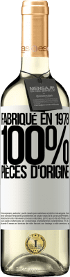 29,95 € Envoi gratuit | Vin blanc Édition WHITE Fabriqué en 1978. 100% pièces d'origine Étiquette Blanche. Étiquette personnalisable Vin jeune Récolte 2023 Verdejo