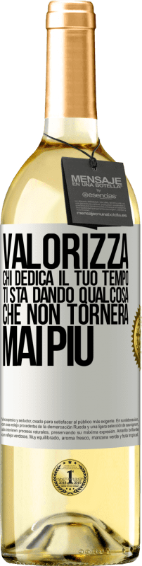 29,95 € Spedizione Gratuita | Vino bianco Edizione WHITE Valorizza chi dedica il tuo tempo. Ti sta dando qualcosa che non tornerà mai più Etichetta Bianca. Etichetta personalizzabile Vino giovane Raccogliere 2024 Verdejo