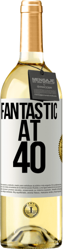 29,95 € Free Shipping | White Wine WHITE Edition Fantastic at 40 White Label. Customizable label Young wine Harvest 2023 Verdejo