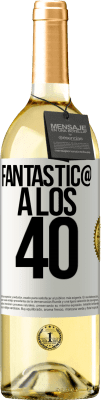 29,95 € Envío gratis | Vino Blanco Edición WHITE Fantástic@ a los 40 Etiqueta Blanca. Etiqueta personalizable Vino joven Cosecha 2023 Verdejo