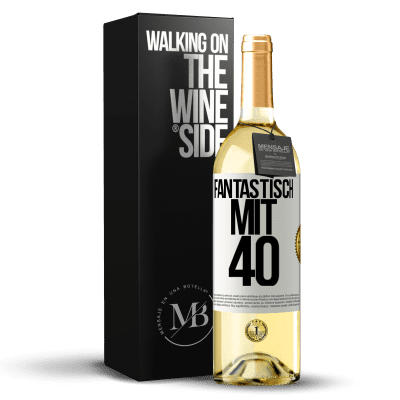 «Fantastisch mit 40» WHITE Ausgabe