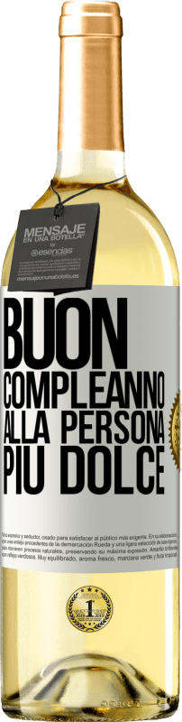 29,95 € Spedizione Gratuita | Vino bianco Edizione WHITE Buon compleanno alla persona più dolce Etichetta Bianca. Etichetta personalizzabile Vino giovane Raccogliere 2024 Verdejo