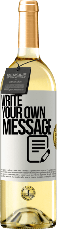 24,95 € Free Shipping | White Wine WHITE Edition Write your own message White Label. Customizable label Young wine Harvest 2021 Verdejo