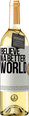 29,95 € Free Shipping | White Wine WHITE Edition I believe (IN) a better world White Label. Customizable label Young wine Harvest 2023 Verdejo