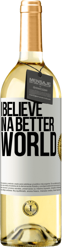 29,95 € Free Shipping | White Wine WHITE Edition I believe (IN) a better world White Label. Customizable label Young wine Harvest 2023 Verdejo