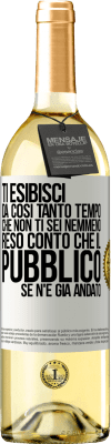 29,95 € Spedizione Gratuita | Vino bianco Edizione WHITE Ti esibisci da così tanto tempo che non ti sei nemmeno reso conto che il pubblico se n'è già andato Etichetta Bianca. Etichetta personalizzabile Vino giovane Raccogliere 2023 Verdejo