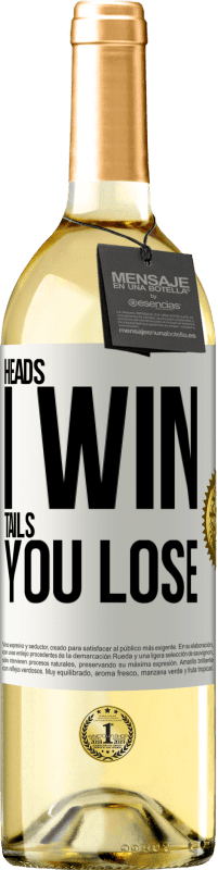29,95 € Free Shipping | White Wine WHITE Edition Heads I win, tails you lose White Label. Customizable label Young wine Harvest 2025 Verdejo