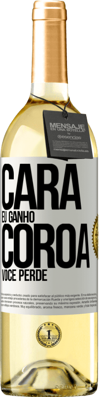 29,95 € Envio grátis | Vinho branco Edição WHITE Cara eu ganho, coroa você perde Etiqueta Branca. Etiqueta personalizável Vinho jovem Colheita 2025 Verdejo