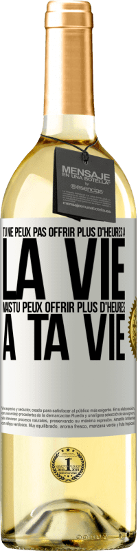 29,95 € Envoi gratuit | Vin blanc Édition WHITE Tu ne peux pas offrir plus d'heures à la vie, mais tu peux offrir plus d'heures à ta vie Étiquette Blanche. Étiquette personnalisable Vin jeune Récolte 2024 Verdejo