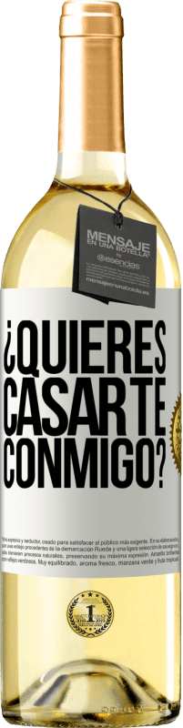 29,95 € Envío gratis | Vino Blanco Edición WHITE ¿Quieres casarte conmigo? Etiqueta Blanca. Etiqueta personalizable Vino joven Cosecha 2024 Verdejo