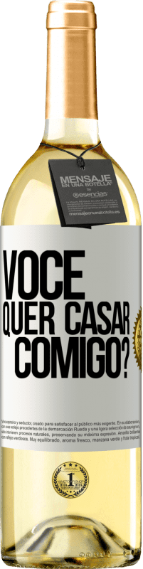 29,95 € Envio grátis | Vinho branco Edição WHITE Você quer casar comigo? Etiqueta Branca. Etiqueta personalizável Vinho jovem Colheita 2024 Verdejo