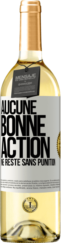 29,95 € Envoi gratuit | Vin blanc Édition WHITE Aucune bonne action ne reste sans punition Étiquette Blanche. Étiquette personnalisable Vin jeune Récolte 2023 Verdejo