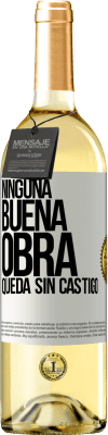 29,95 € Envío gratis | Vino Blanco Edición WHITE Ninguna buena obra queda sin castigo Etiqueta Blanca. Etiqueta personalizable Vino joven Cosecha 2023 Verdejo