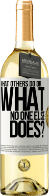 29,95 € Free Shipping | White Wine WHITE Edition What others do or what no one else does? White Label. Customizable label Young wine Harvest 2025 Verdejo